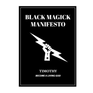 Black Magick Manifesto - Timothy