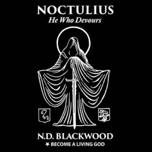 Noctulius: He Who Devours